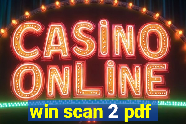 win scan 2 pdf